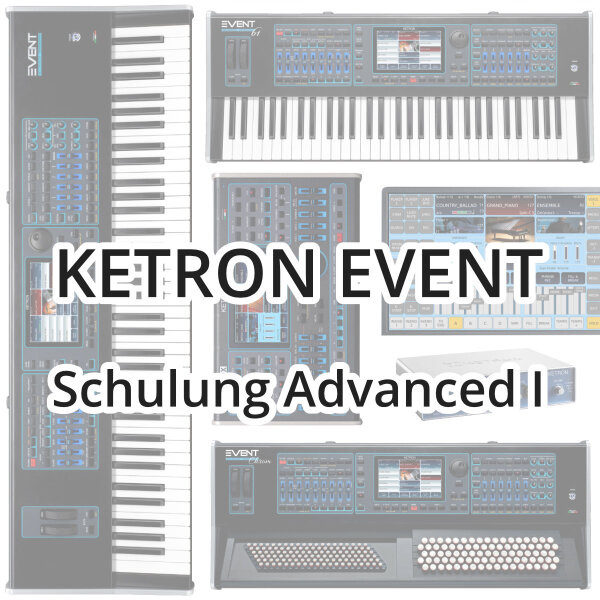 KETRON EVENT (Schulung Advanced I)